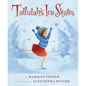 Tallulah's Ice Skates: A Winter and Holiday Book for Kids