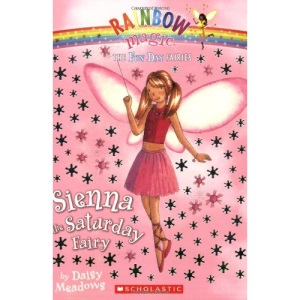 Sienna the Saturday Fairy (Rainbow Magic: Fun Day Fairies)