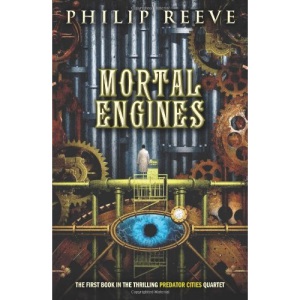 Predator Cities #1: Mortal Engines