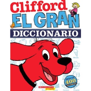 Clifford, el Gran Diccionario = Clifford's Big Dictionary