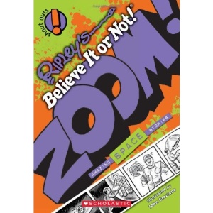 Zoom!: Crazy Space Stories (Ripley's Shout Outs)