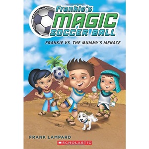 Frankie vs. the Mummy's Menace (Frankie's Magic Soccer Ball)