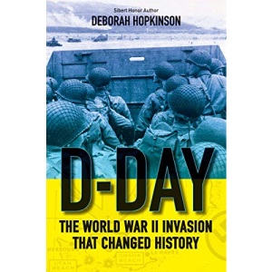 D-Day: The World War II Invasion That Changed History (Scholastic Focus)