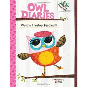 Eva's Treetop Festival: A Branches Book (Owl Diaries #1) (Library Edition), 1