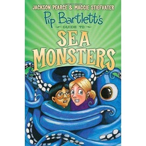 Pip Bartlett's Guide to Sea Monsters: 3 (Pip Bartlett's Guide to Magical Creatures)