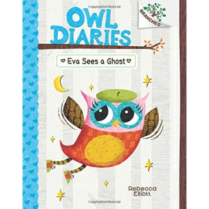 Eva Sees a Ghost (Owl Diaries)