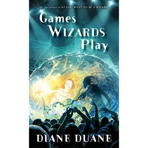 Games Wizards Play (Young Wizards)