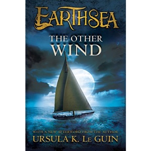 The Other Wind: 06 (Earthsea Trilogy (Paperback))
