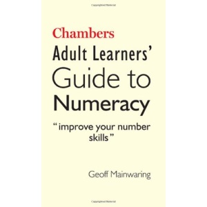 Chambers Adult Learners' Guide to Numeracy