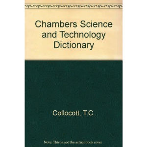 Chambers Science and Technology Dictionary