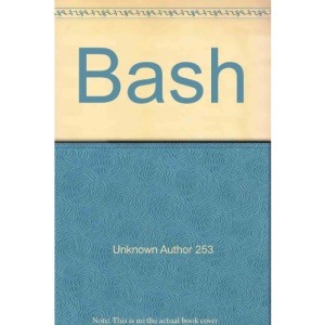 Bash: A Study in Spiritual Power