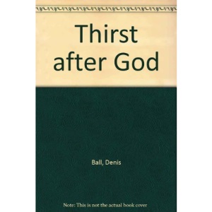 Thirst after God