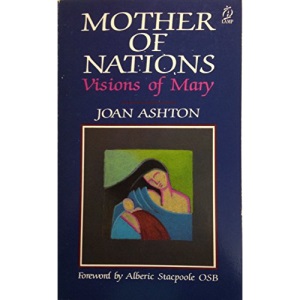 Mother of Nations: Visions of Mary