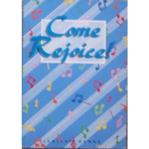 Come Rejoice!