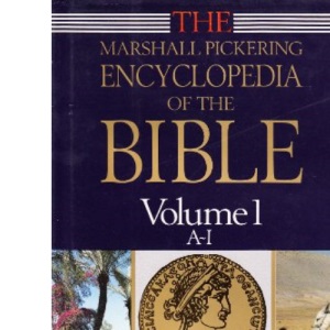 Encyclopaedia of the Bible: A-I v. 1