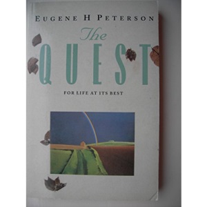 The Quest: For Life at Its Best