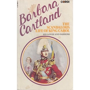 Scandalous Life of King Carol