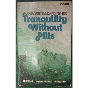 Tranquillity without Pills