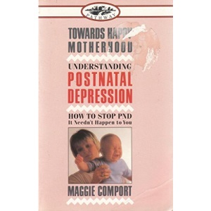 Towards Happy Motherhood: Understanding Postnatal Depression (Pathway)