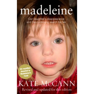 Madeleine: Our daughter's disappearance and the continuing search for her