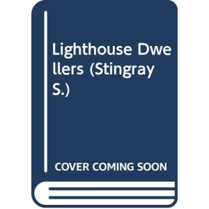 Lighthouse Dwellers (Stingray S.)