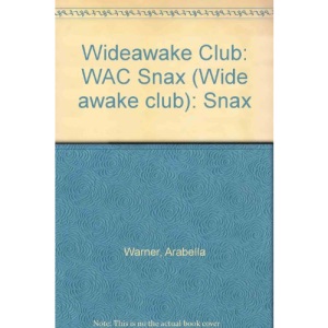 Wideawake Club: WAC Snax (Wide awake club)