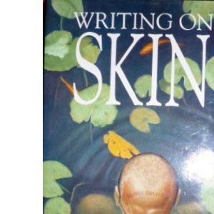 Writing on Skin