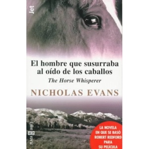 El Hombre Que Susurraba Al Oido De Los Caballos