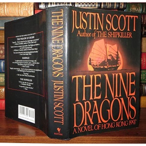 The Nine Dragons: A Novel of Hong Kong, 1997