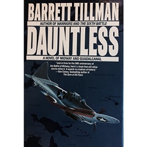 Dauntless: A Novel of Midway and Guadalcanal
