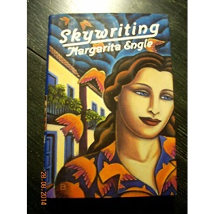 Skywriting: A Novel of Cuba
