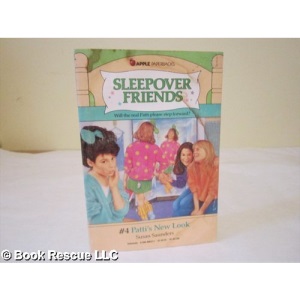Patti's New Look (Sleepover Friends)