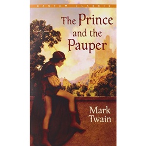 The Prince and the Pauper (Bantam Classics)