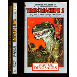 Search for Dinosaurs (Time Machine Choose Your Own Adventure S.)