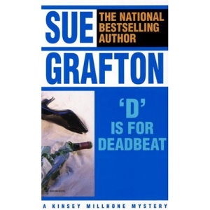 D is for Deadbeat (Kinsey Millhone Mysteries)