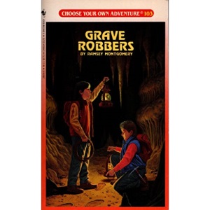 Grave Robbers (An R.A. Montgomery book)