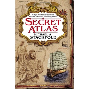 A Secret Atlas: Book One in the Age of Discovery Trilogy