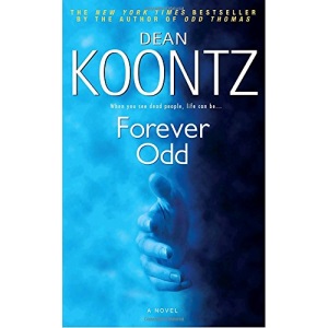 Forever Odd (Odd Thomas Novels)