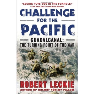 Challenge for the Pacific: Guadalcanal: The Turning Point of the War