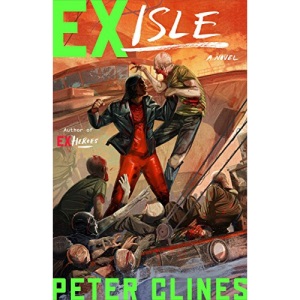 Ex-Isle: A Novel (Ex-Heroes): 5