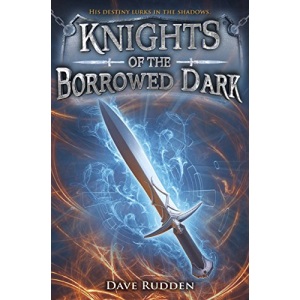 Knights of the Borrowed Dark: 1