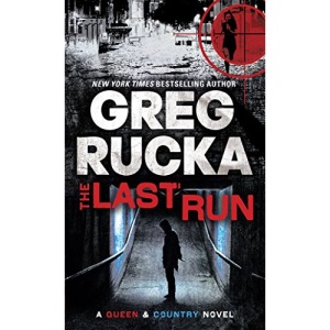The Last Run (Queen & Country Novels)