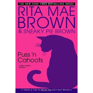 Puss 'n Cahoots: A Mrs. Murphy Mystery (Mrs. Murphy Mysteries)