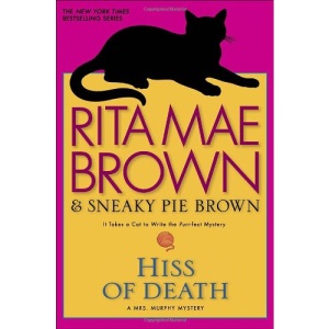 Hiss of Death: A Mrs. Murphy Mystery (Mrs. Murphy Mysteries)