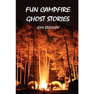 FUN CAMPFIRE GHOST STORIES
