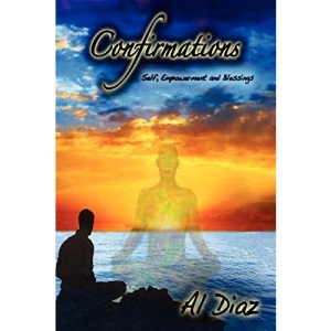 Confirmations: Self, Empowerment and Blessings