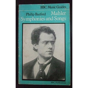 Mahler Symphonies and Songs (Music Guides)