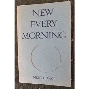 New Every Morning