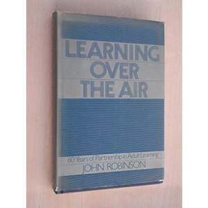 Learning Over the Air: Sixty Years of Partnership in Adult Learning