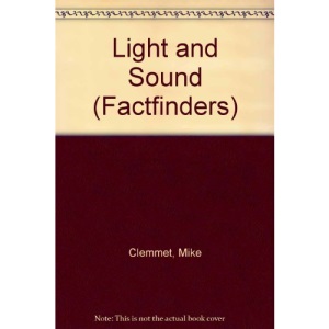 Light and Sound (Factfinders)